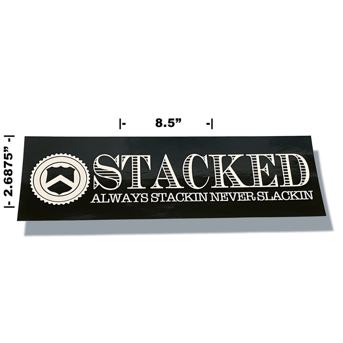 stacked bmx bumper sticker stacked bumper sticker stacked large sticker black and white always stackin never slackin